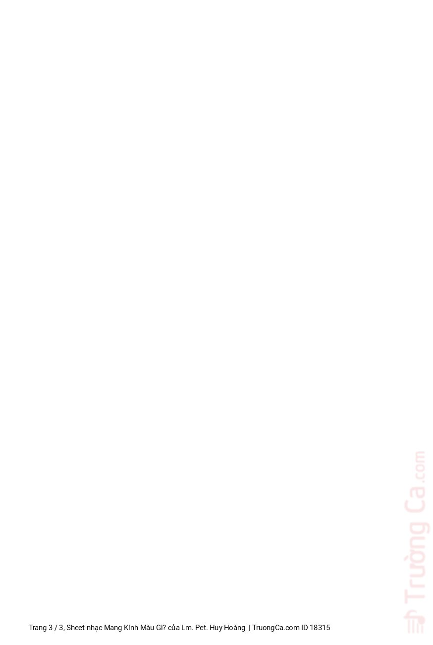 Page 3 of Sheet music PDF Mang Kính Màu Gì? - Lm. Pet. Huy Hoàng